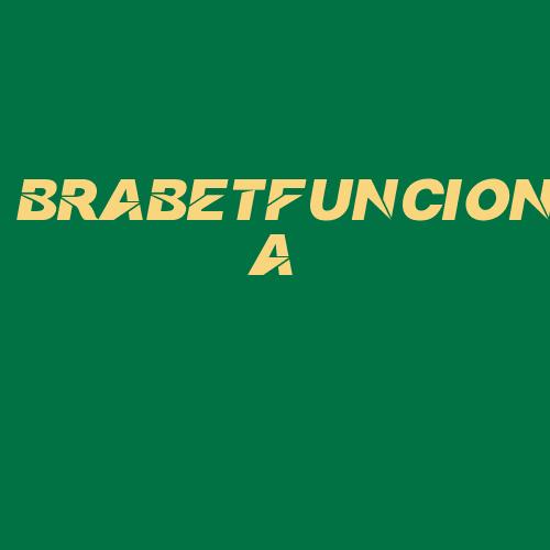 Logo da BRABETFUNCIONA